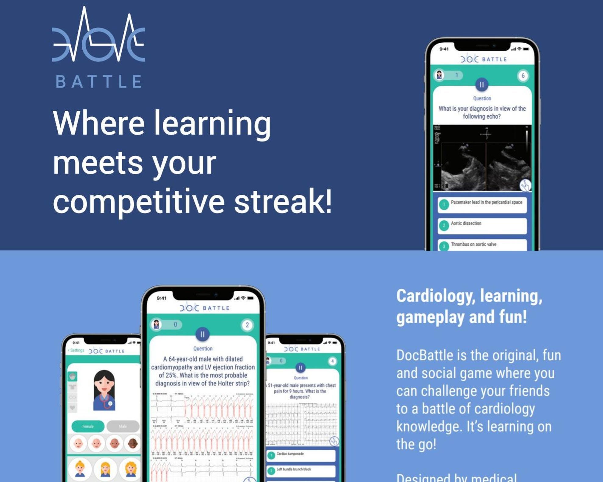 Kardiologie lernen mit Spiel und Spass! DocBattle ist ein originelles, unterhaltsames und interaktives Spiel, das es ermöglicht, Freunde zu einem spannenden Wissensduell herauszufordern. Perfekt für unterwegs, bietet es eine spielerische Möglichkeit, kardiologisches Wissen zu erweitern. Entwickelt von Ärzten für Medizinstudenten, Kardiologiestudenten, Kardiologen und alle Ärztinnen und Ärzte, die Freude am Lernen haben – und dabei nicht auf den Spass verzichten möchten! Die Applikation wird auf Servern in unserem Rechenzentrum betrieben.